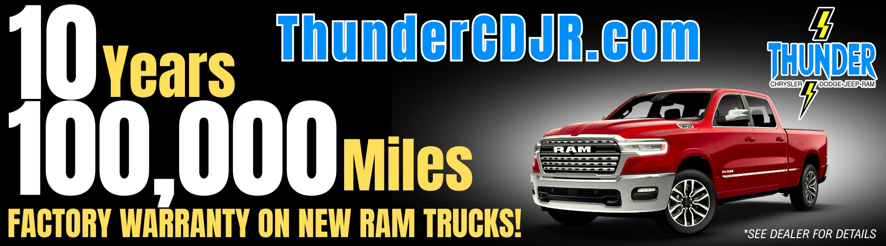 10 Years / 100,000 Miles  | Thunder Chrysler Dodge Jeep RAM